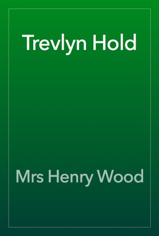 Trevlyn Hold: A Novel
